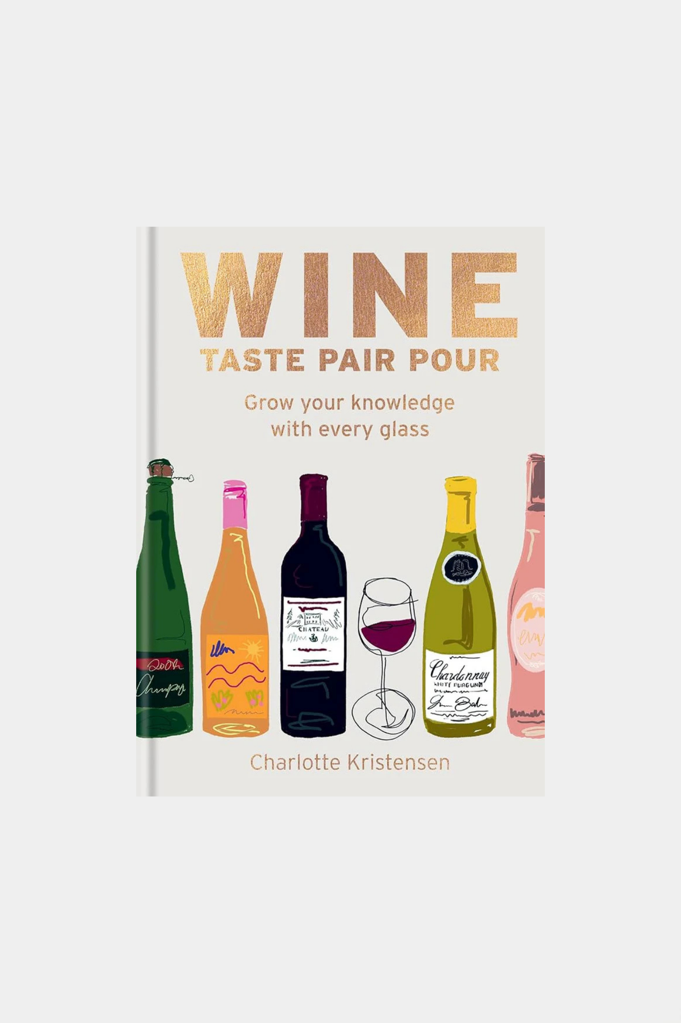 Wine: Taste Pair Pour