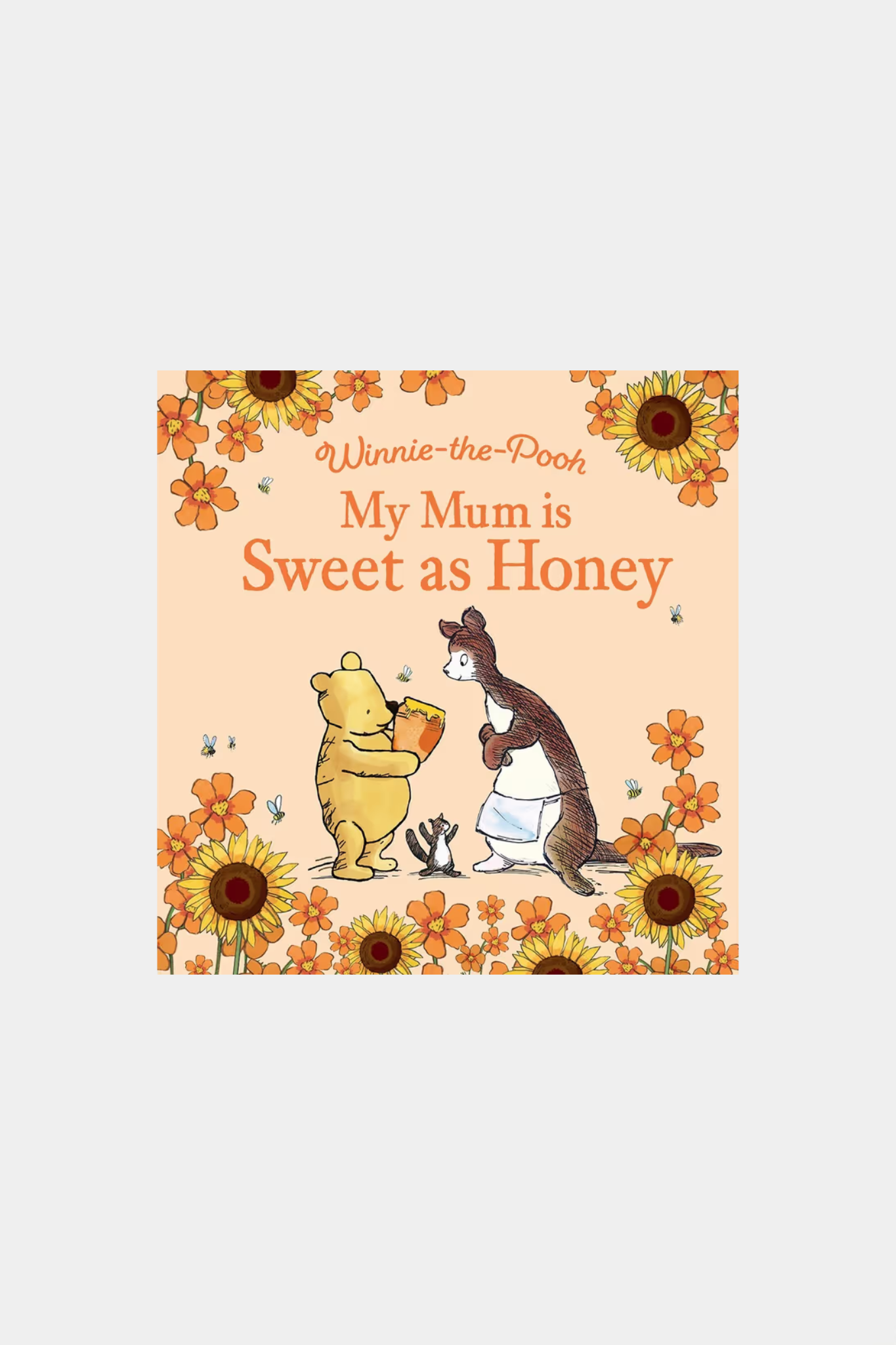 My Mum is Sweet as Honey