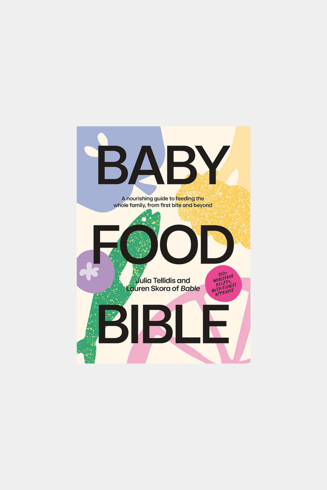 Baby Food Bible