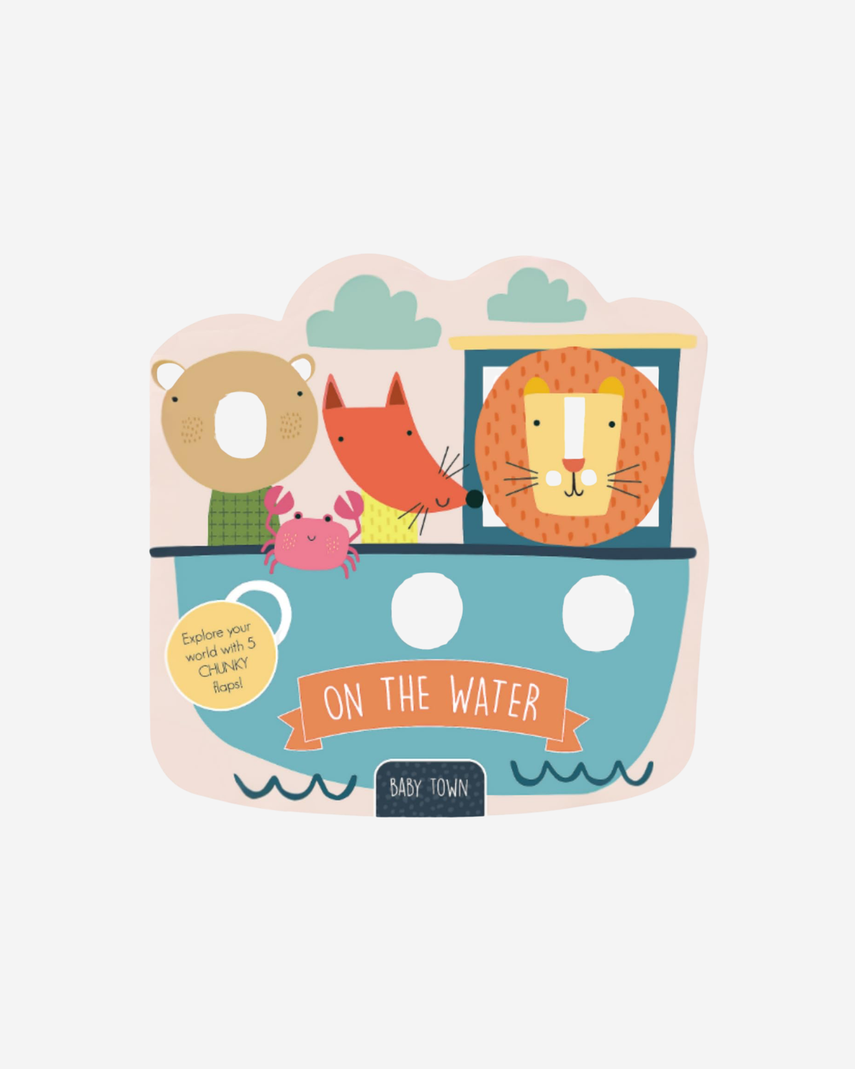 Baby Town: On The Water