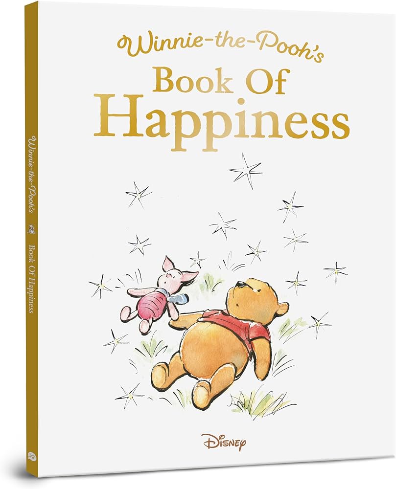 Winnie-the-Pooh's Book of Happiness