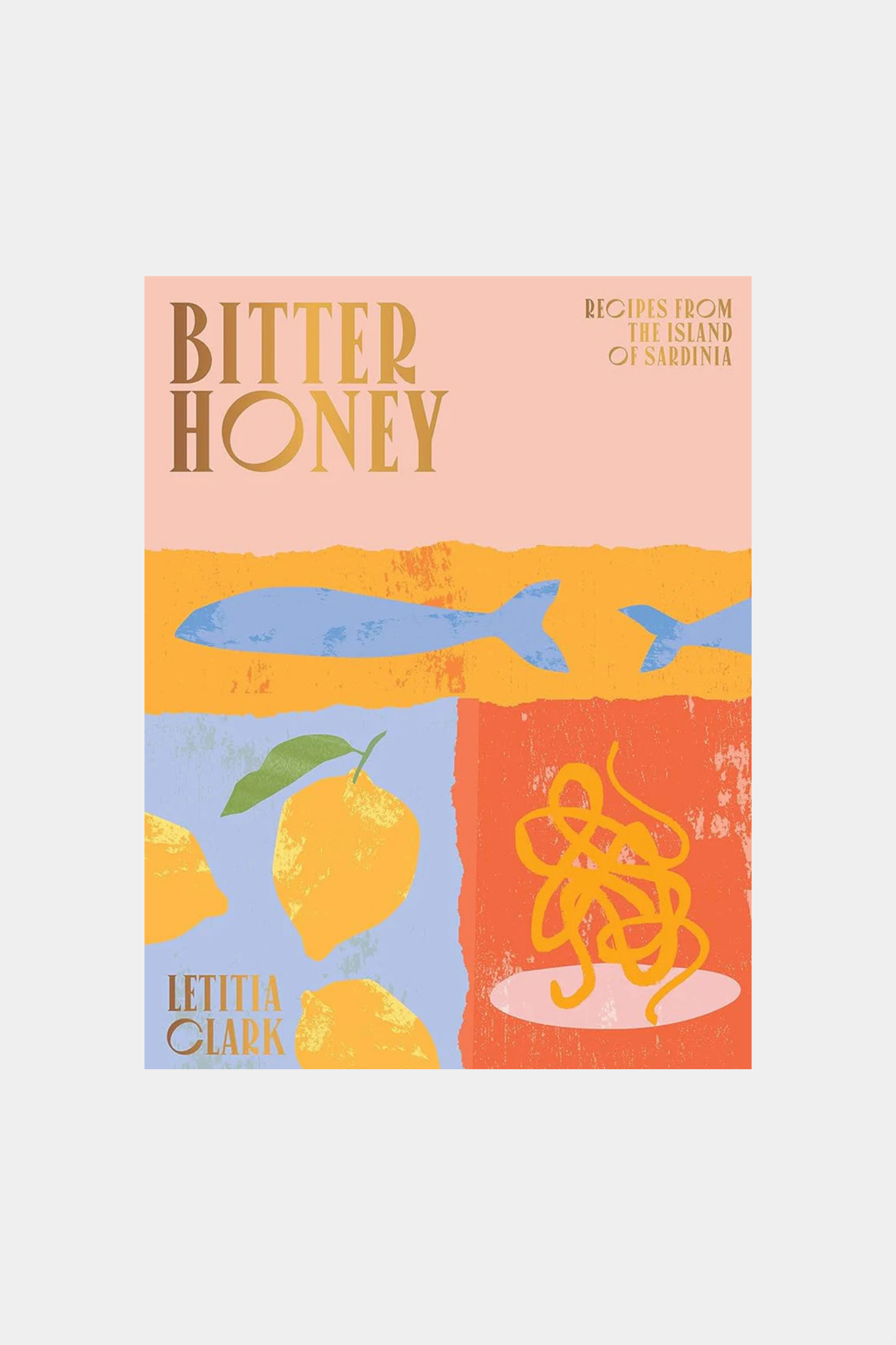 Bitter Honey by Letitia Clark