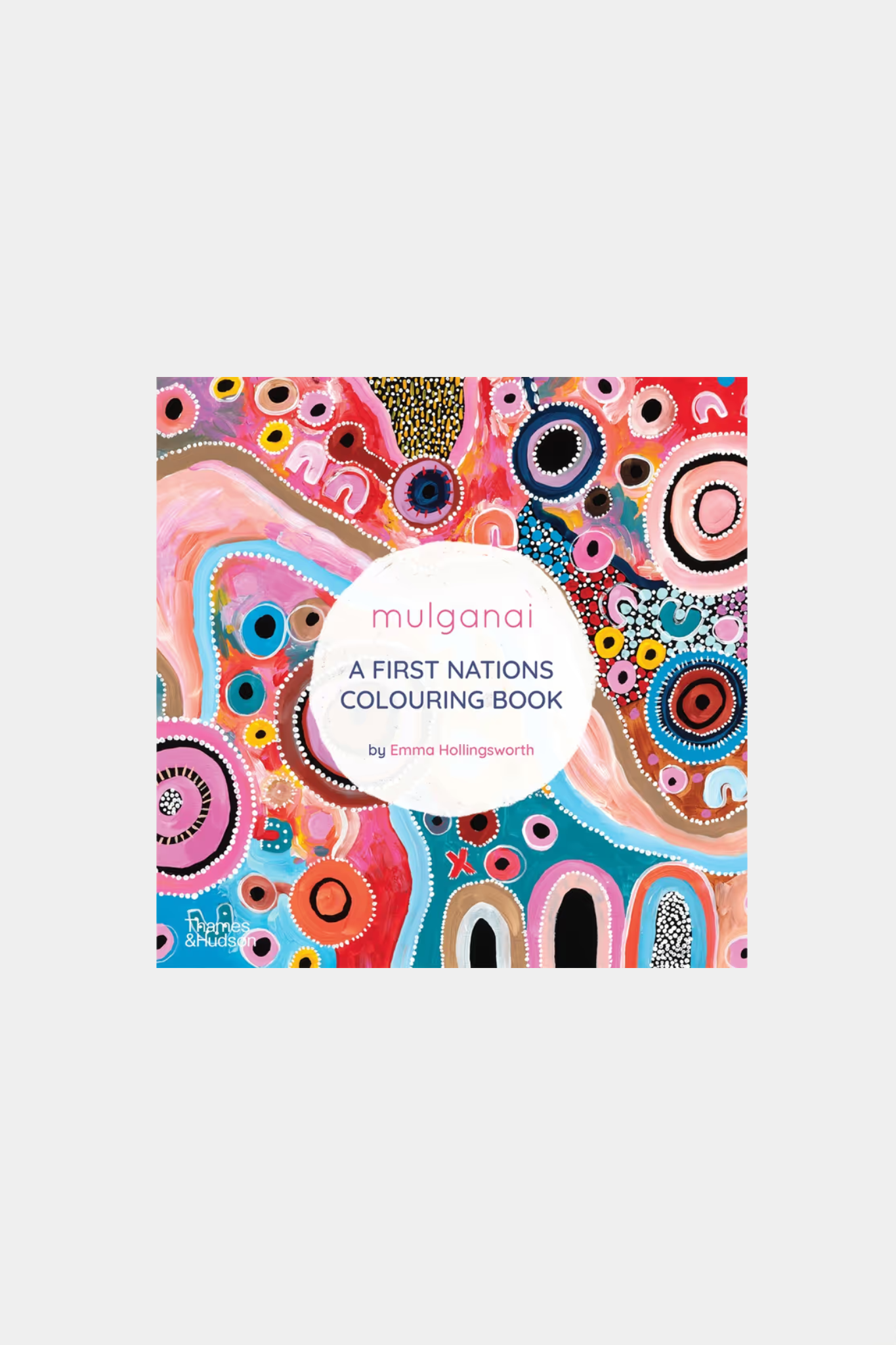 Mulganai: A First Nations Colouring Book