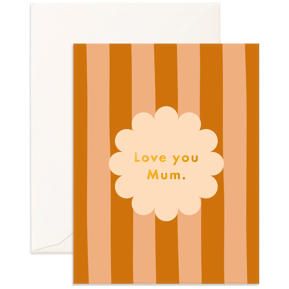 Fox & Fallow Love You Mum Petal Stripe Greeting Card