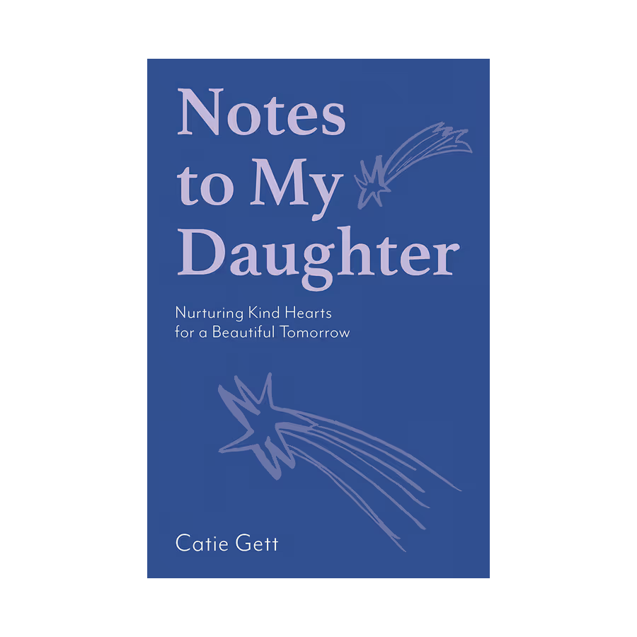 Notes To My Future Children - Daughter