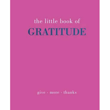 The Little Book Of Gratitude By Joanna Gray